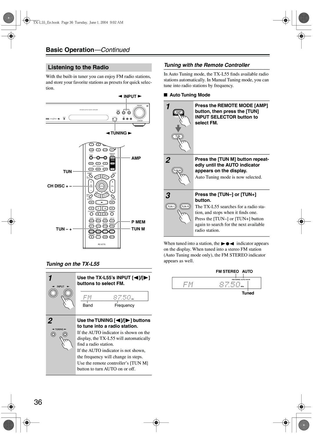 Onkyo instruction manual Listening to the Radio, Tuning with the Remote Controller, Tuning on the TX-L55 