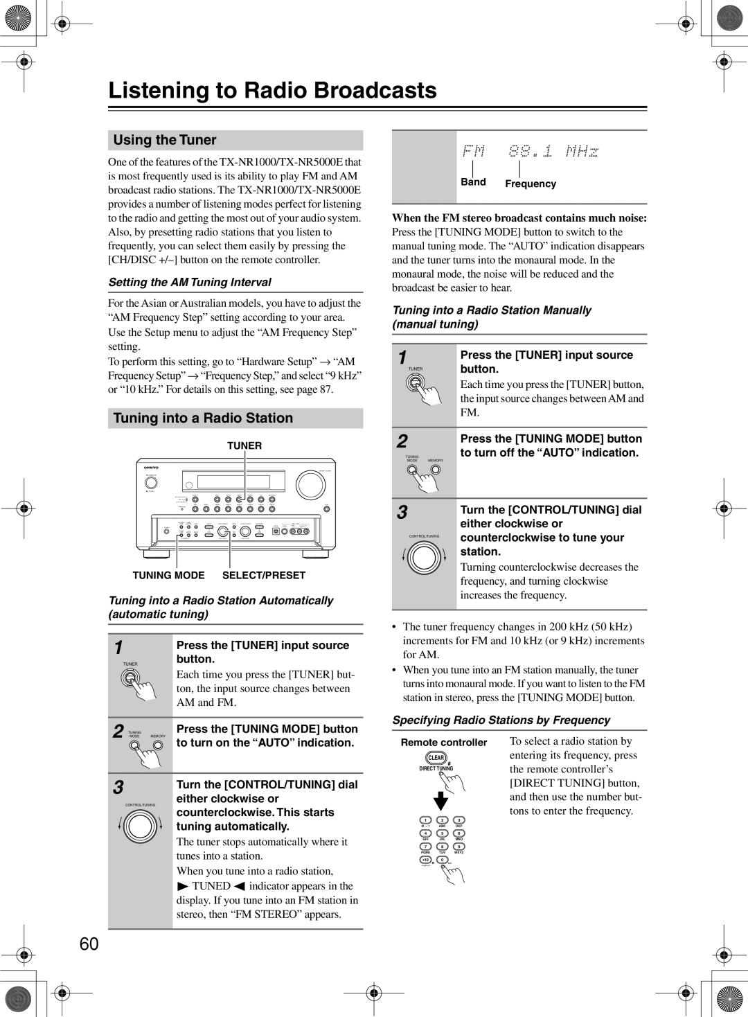 Onkyo TX-NR1000 instruction manual Listening to Radio Broadcasts, Using the Tuner, Tuning into a Radio Station 