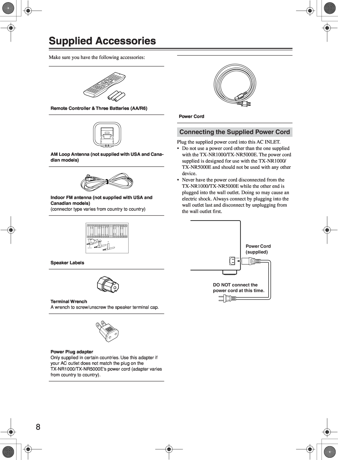 Onkyo TX-NR1000 instruction manual Supplied Accessories, Connecting the Supplied Power Cord 