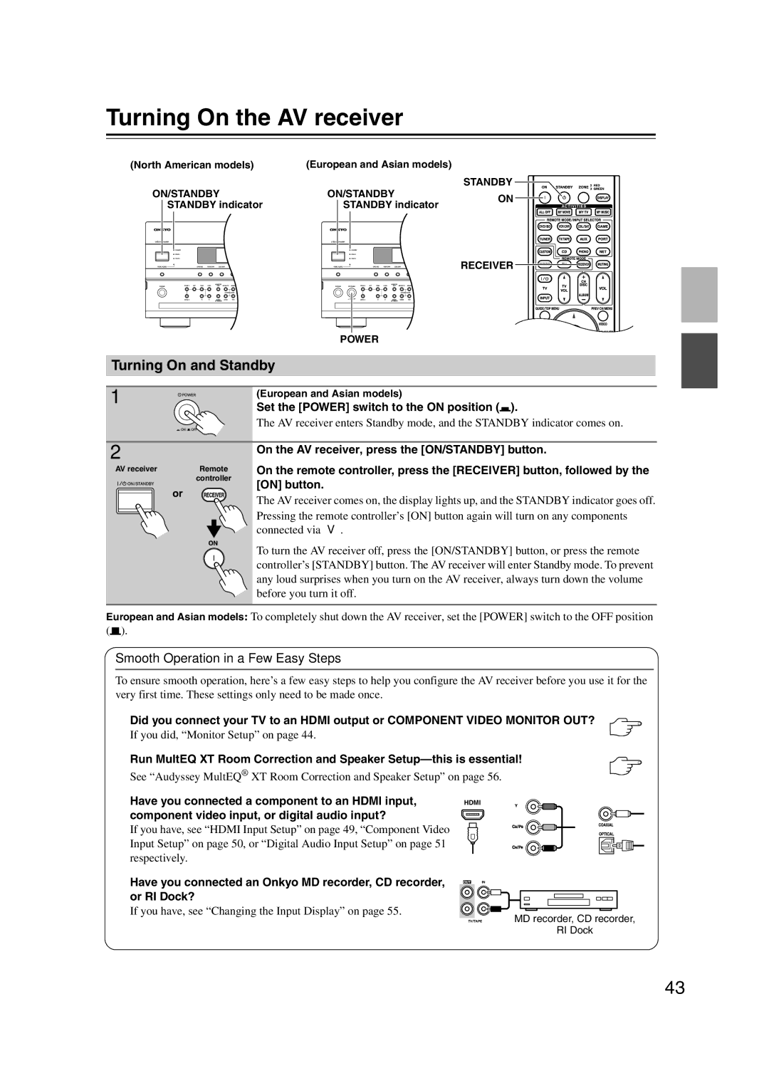 Onkyo TX-NR1007 instruction manual Turning On the AV receiver, Turning On and Standby, Smooth Operation in a Few Easy Steps 