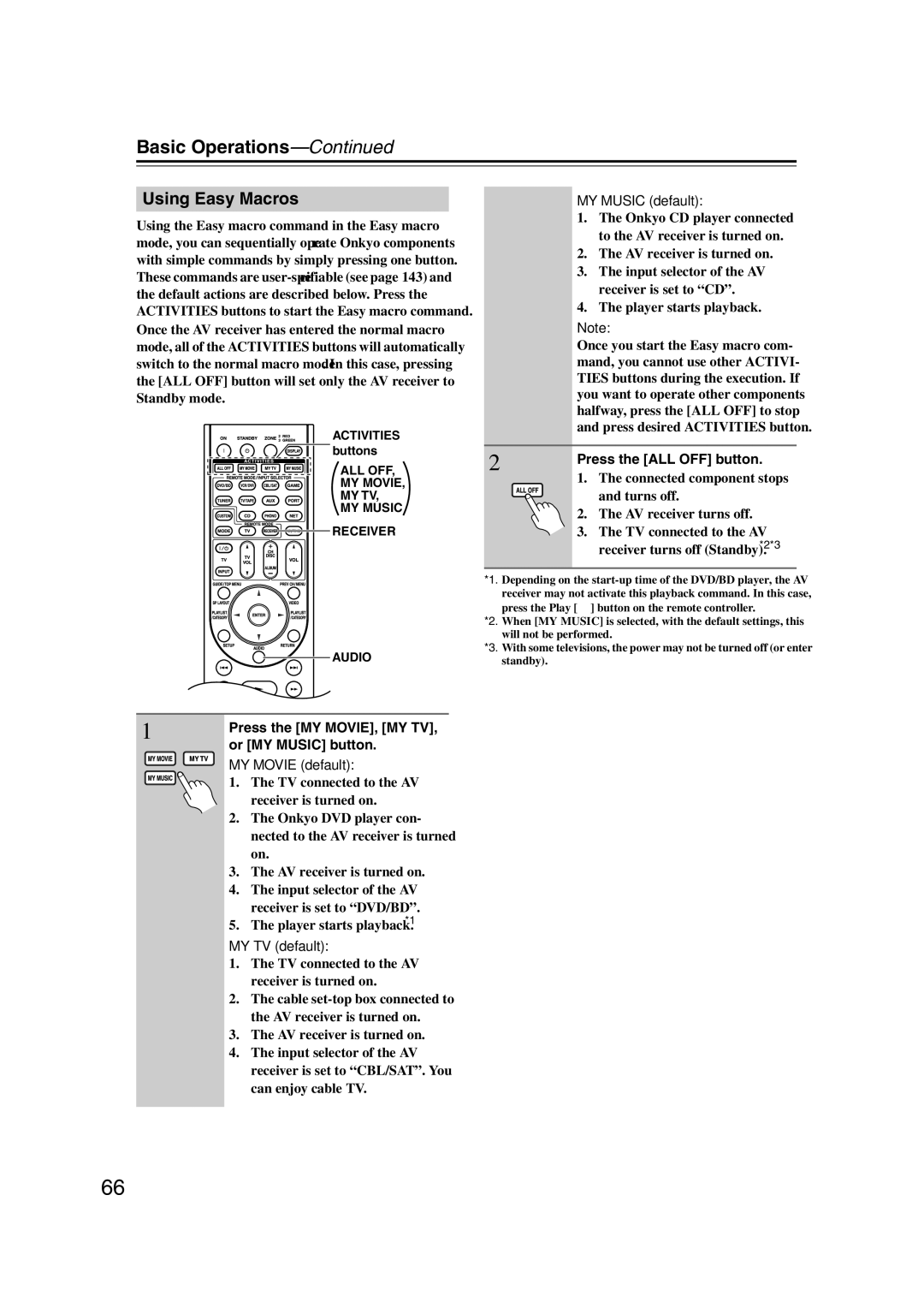 Onkyo TX-NR1007 Using Easy Macros, Press the MY MOVIE, MY TV, Or MY Music button, Press the ALL OFF button 