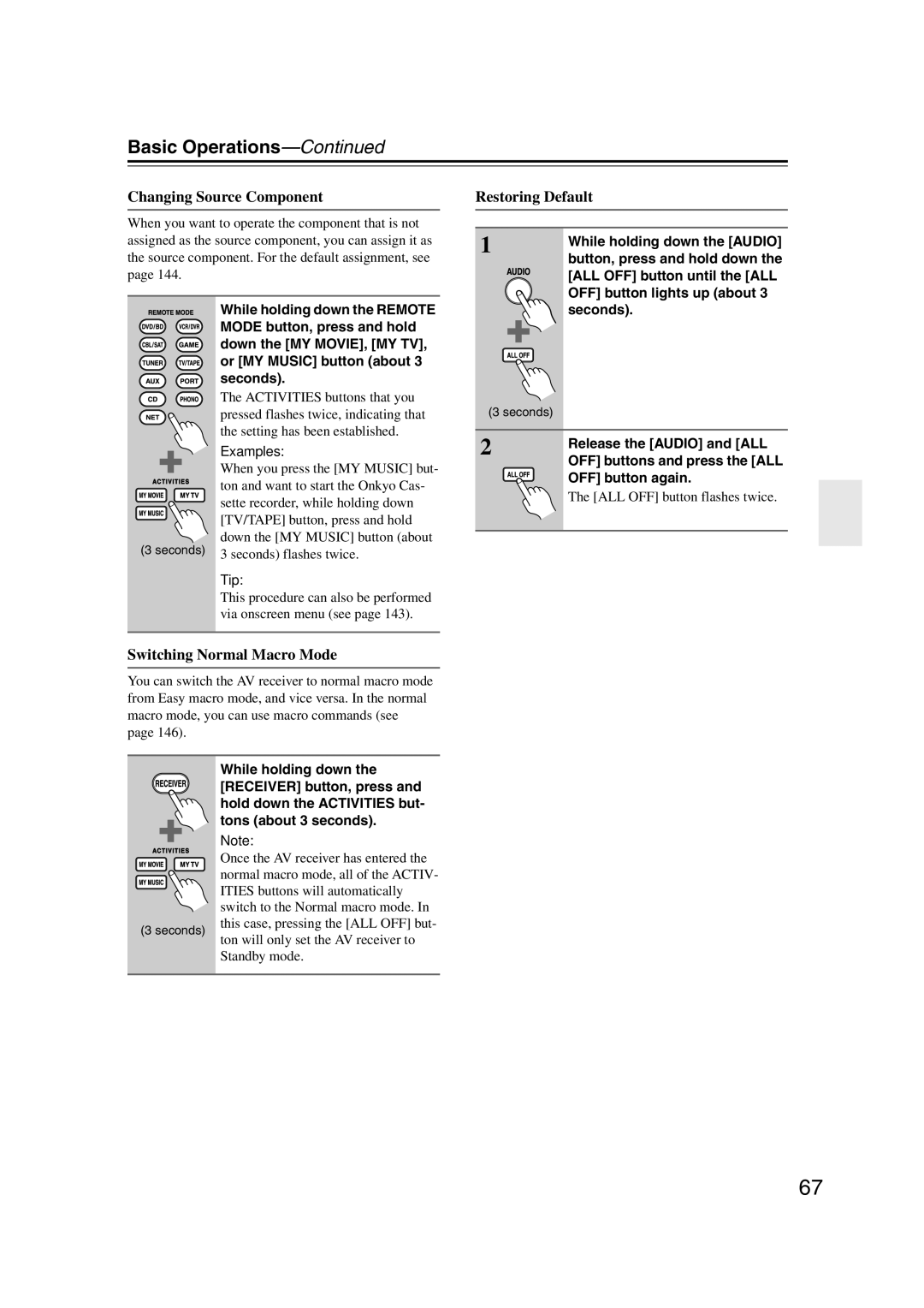 Onkyo TX-NR1007 instruction manual Changing Source Component, Switching Normal Macro Mode, Restoring Default 