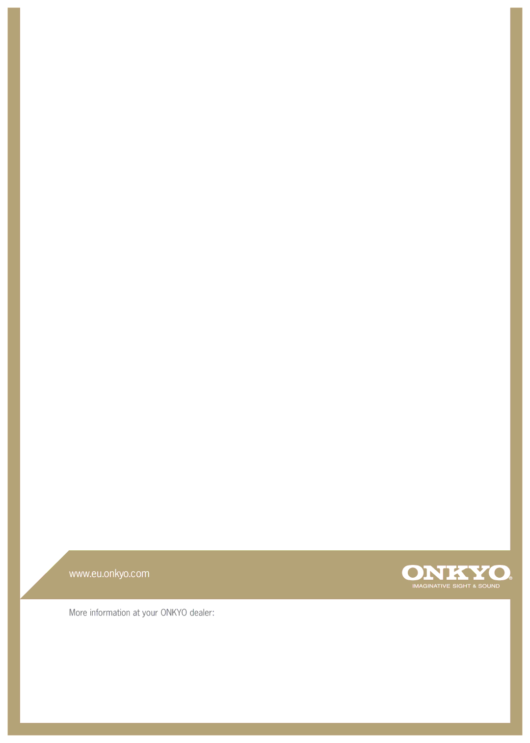 Onkyo TX-NR5000E manual More information at your Onkyo dealer 