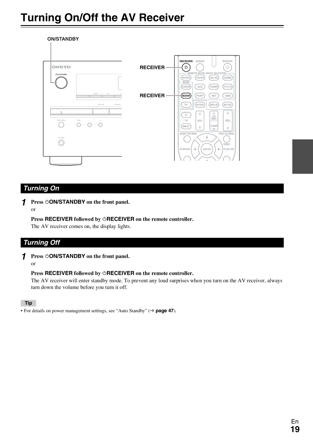 Onkyo TX-NR509 instruction manual Turning On/Off the AV Receiver, Turning Off, AV receiver comes on, the display lights 