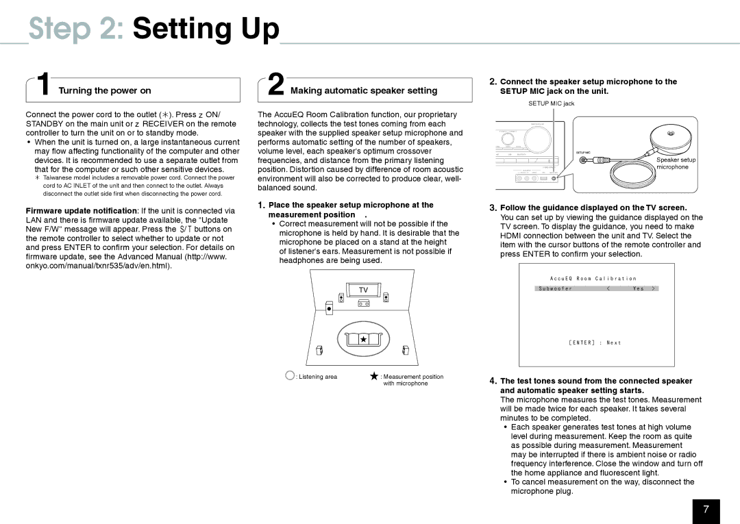 Onkyo TX-NR535 manual Turning the power on, Making automatic speaker setting 