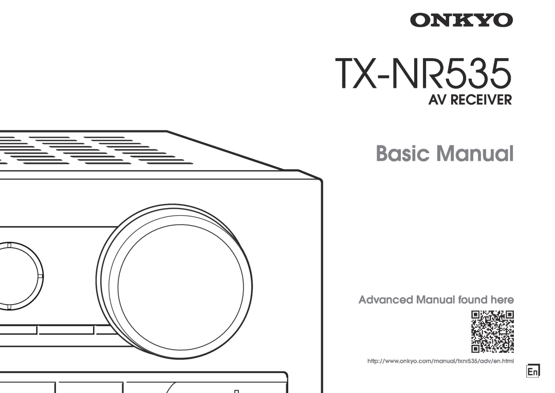 Onkyo TX-NR535 manual Basic Manual, Av Receiver, Advanced Manual found here 