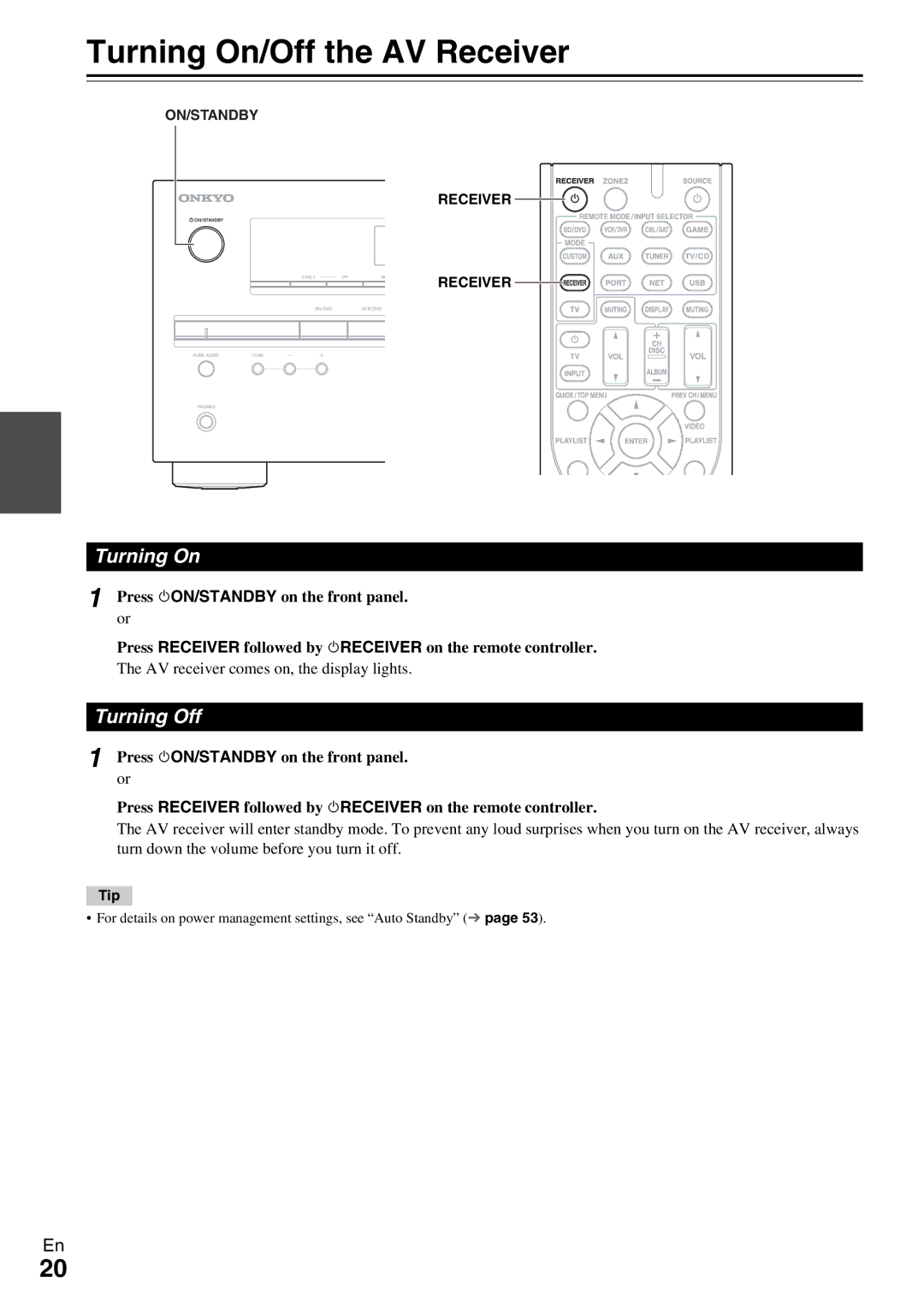 Onkyo TX-NR579 instruction manual Turning On/Off the AV Receiver, Turning Off, AV receiver comes on, the display lights 