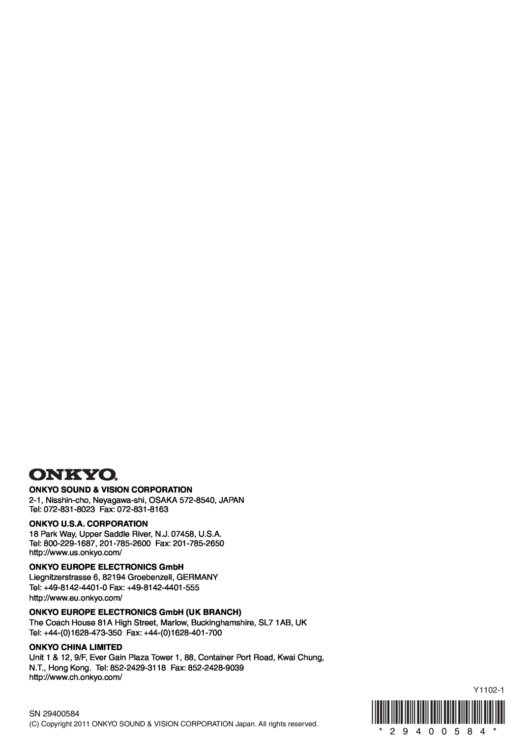 Onkyo TX-NR579 2 9 4 0 0 5 8, Onkyo Sound & Vision Corporation, Onkyo U.S.A. Corporation, ONKYO EUROPE ELECTRONICS GmbH 
