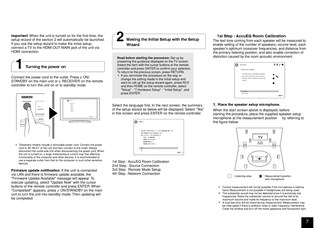 Onkyo TX-NR636 Turning the power on, Making the Initial Setup with the Setup Wizard,  1st Step AccuEQ Room Calibration 
