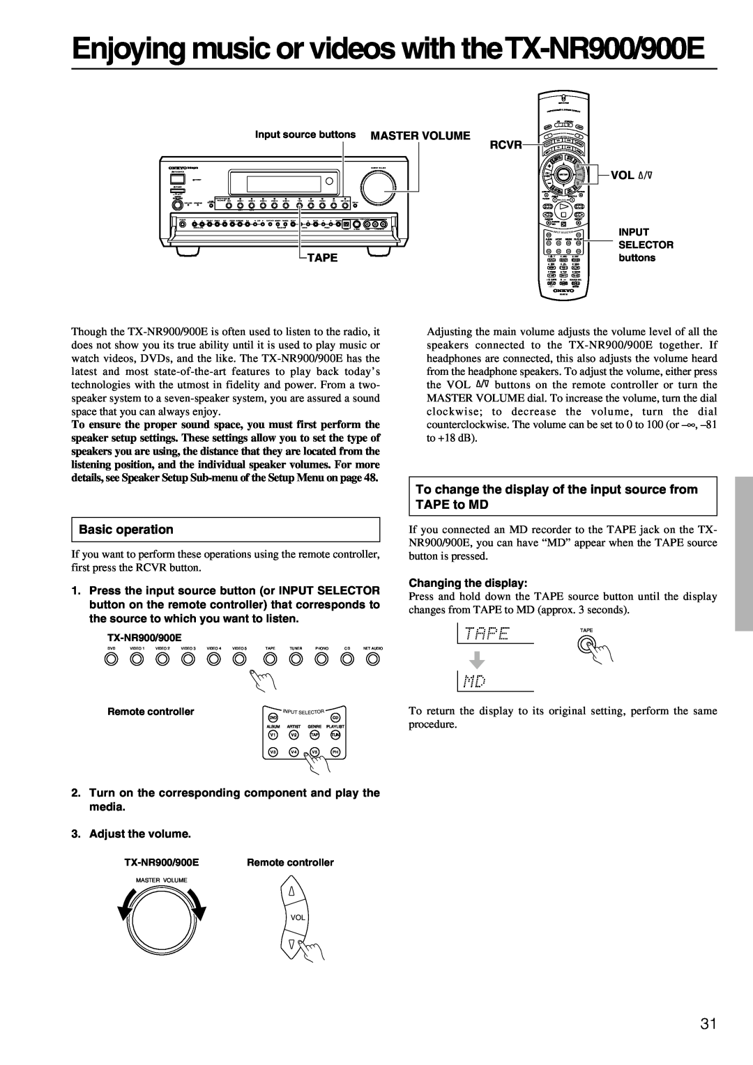 Onkyo TX-NR900E instruction manual Enjoying music or videos with theTX-NR900/900E, Basic operation 