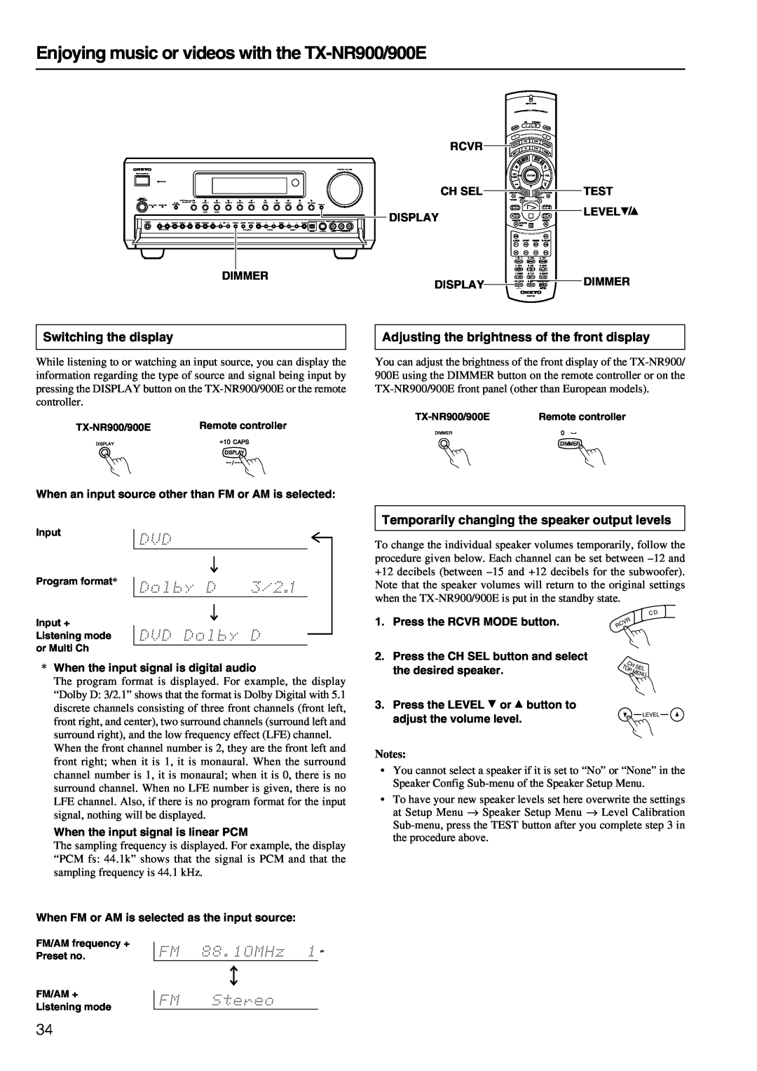 Onkyo TX-NR900E instruction manual Enjoying music or videos with the TX-NR900/900E, Switching the display 