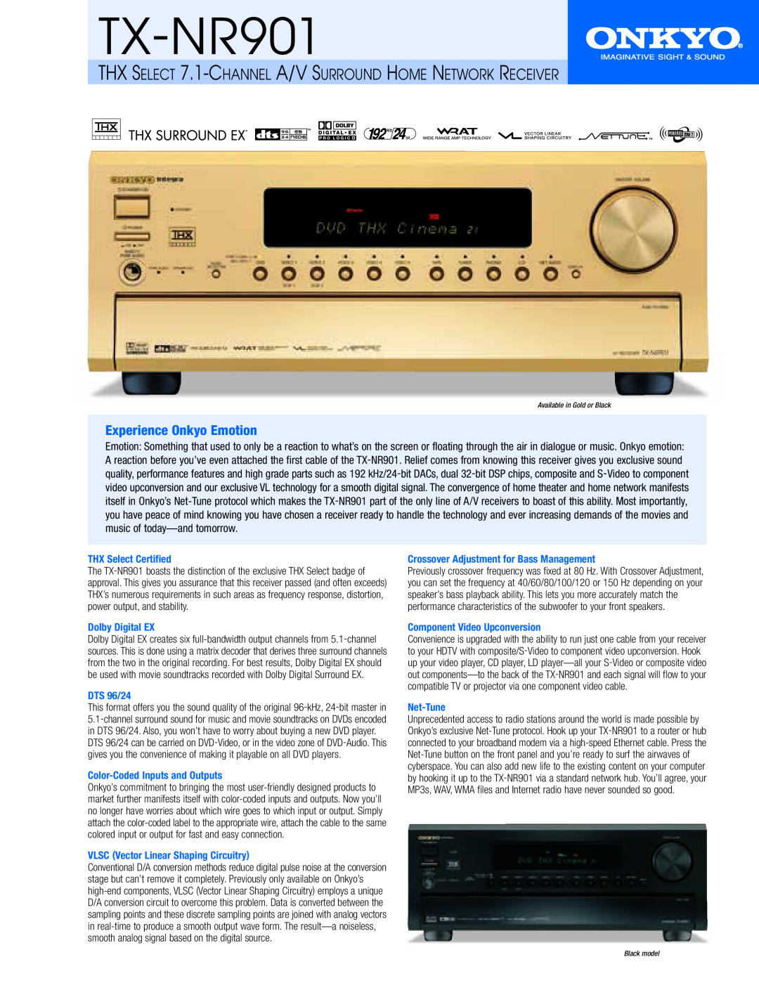 Onkyo TX-NR901 manual THX Select Certified, Dolby Digital EX, DTS 96/24, Color-CodedInputs and Outputs, Net-Tune 