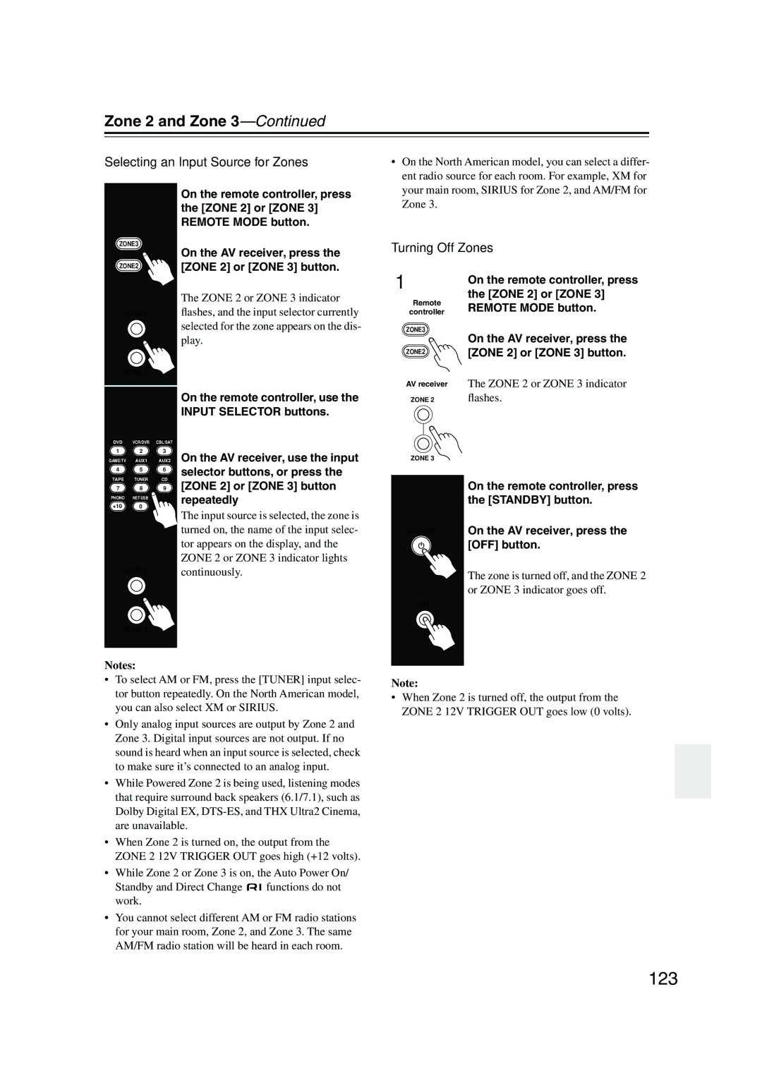 Onkyo TX-NR905 123, Selecting an Input Source for Zones, Turning Off Zones, On the remote controller, press 