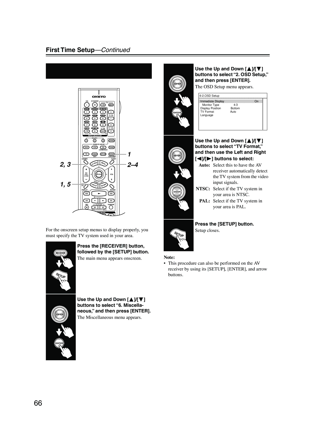 Onkyo TX-NR905 TV Format Setup Not North American models, Buttons to select 6. Miscella, Neous, and then press Enter 