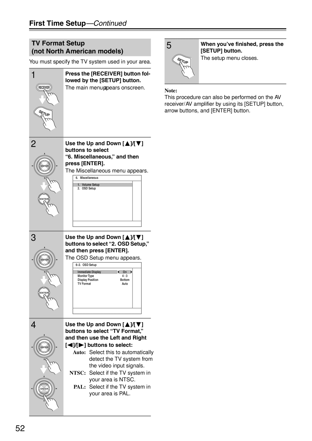 Onkyo TX-SA705 TV Format Setup Not North American models, You must specify the TV system used in your area 