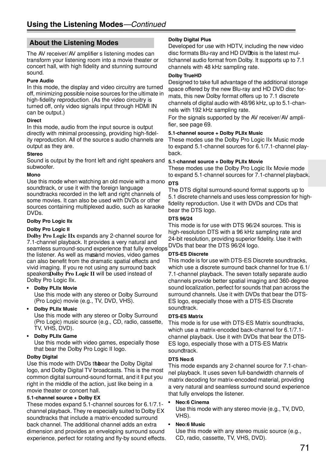 Onkyo TX-SA705 instruction manual About the Listening Modes, Use this mode with any stereo movie e.g., TV, DVD, VHS 