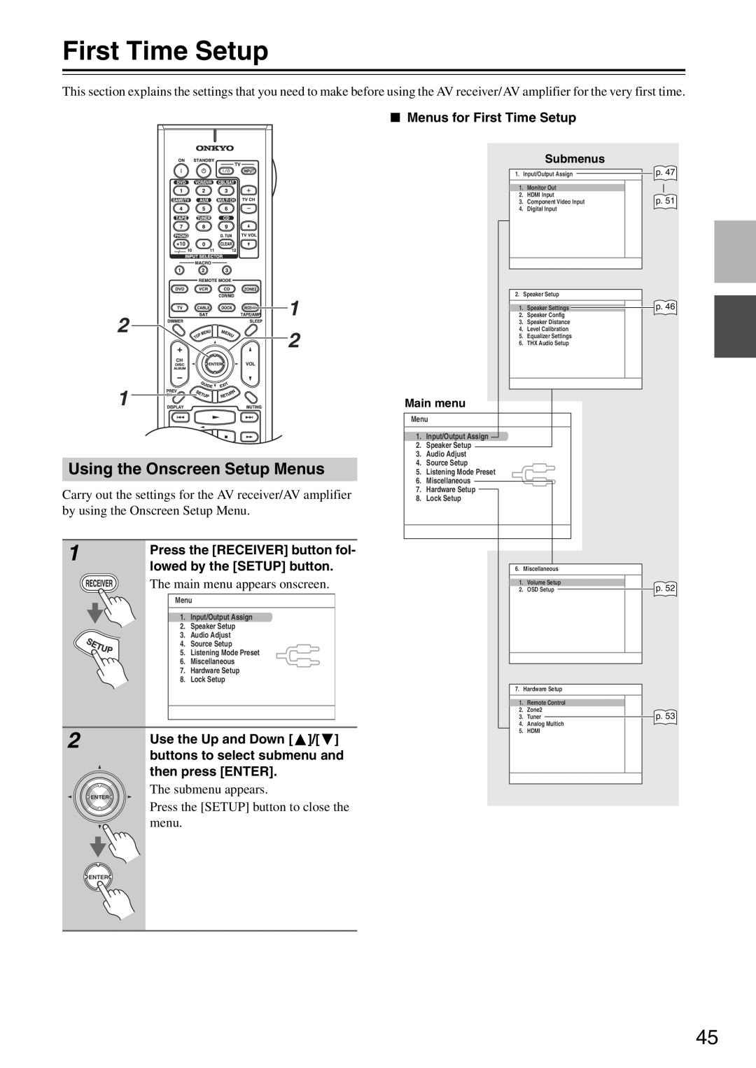Onkyo TX-SA705 instruction manual First Time Setup, Using the Onscreen Setup Menus 