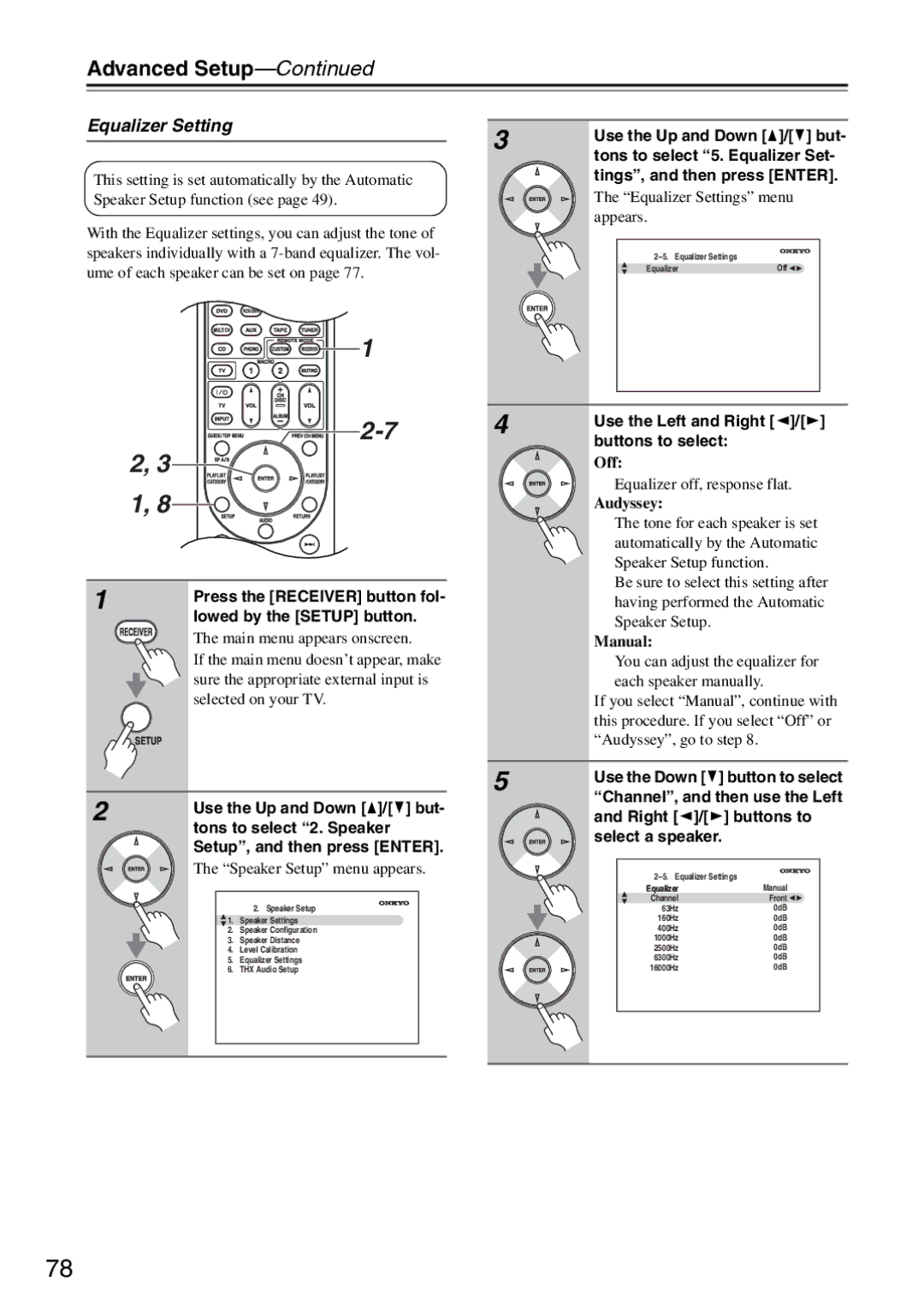 Onkyo TX-SA706 instruction manual Equalizer Setting, Use the Left and Right e/r buttons to select, Off, Audyssey, Manual 