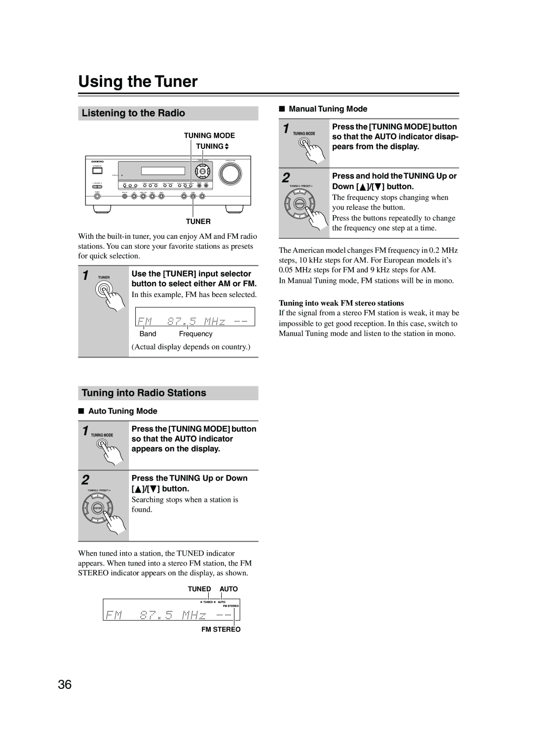 Onkyo TX-SR303E instruction manual Using the Tuner, Listening to the Radio, Tuning into Radio Stations 