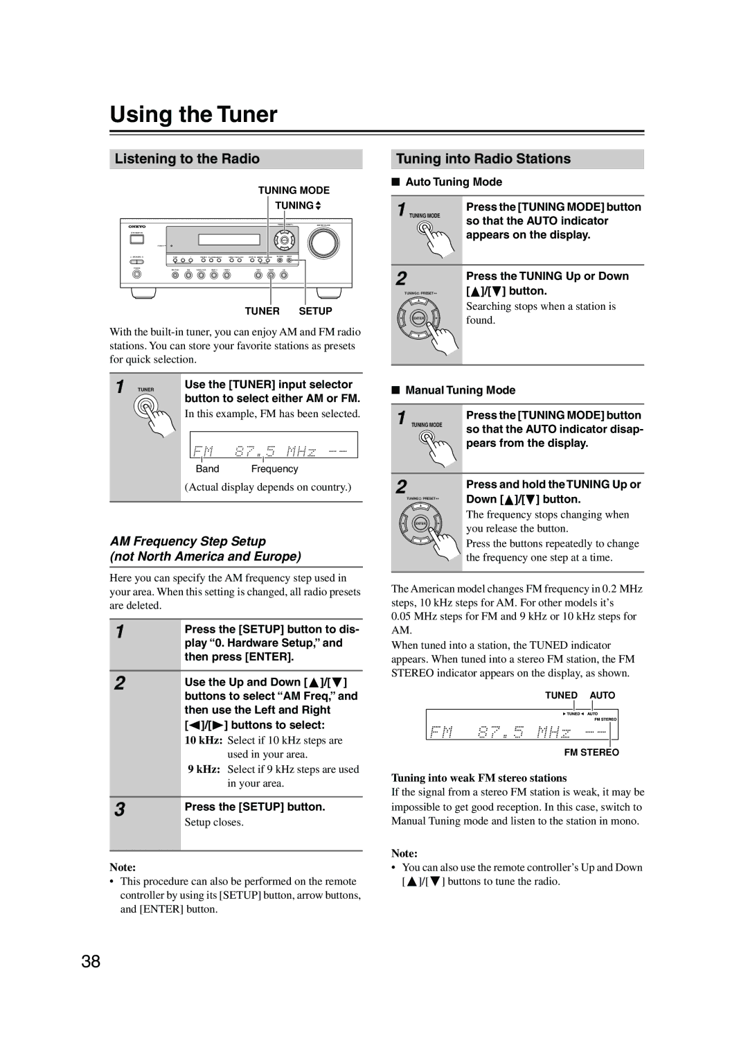 Onkyo TX-SR304 instruction manual Using the Tuner, Listening to the Radio, Tuning into Radio Stations 