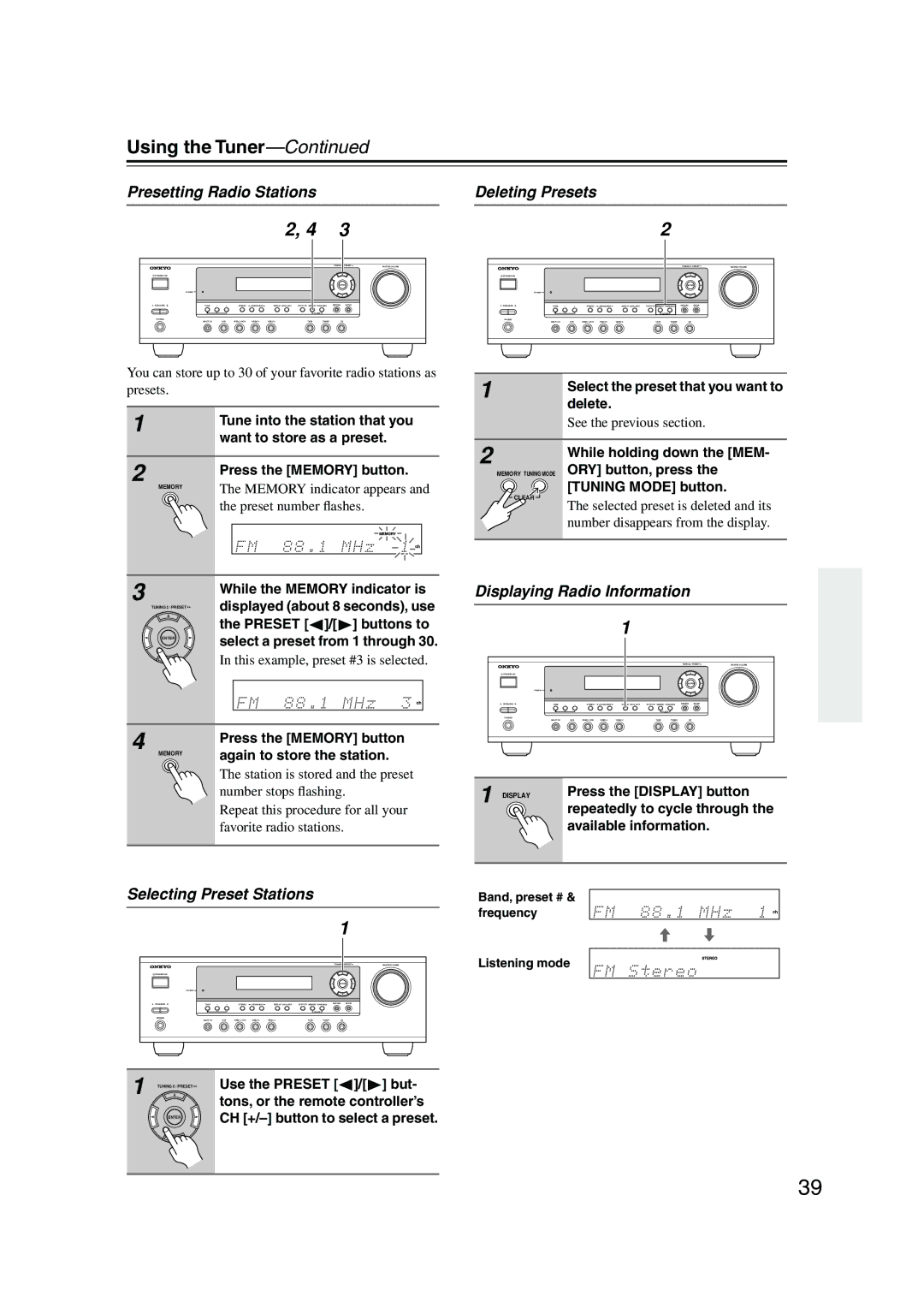 Onkyo TX-SR304 instruction manual Using the Tuner, Presetting Radio Stations, Deleting Presets, Selecting Preset Stations 