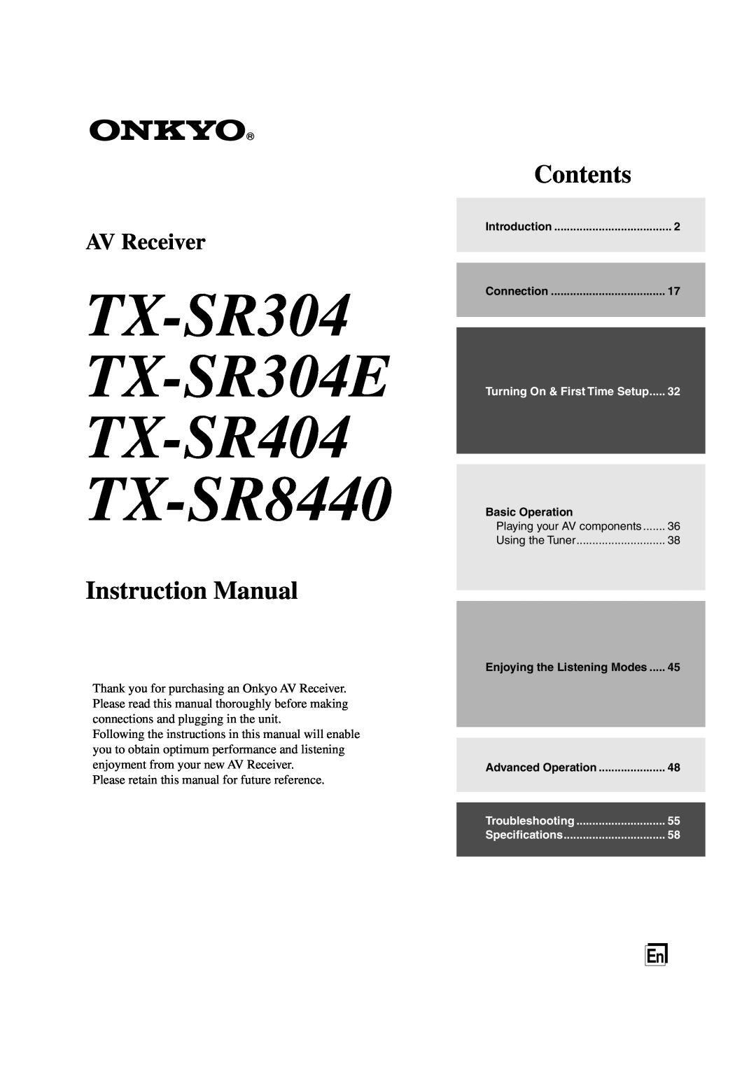Onkyo instruction manual TX-SR8440, TX-SR304 TX-SR304E TX-SR404, Contents, AV Receiver 