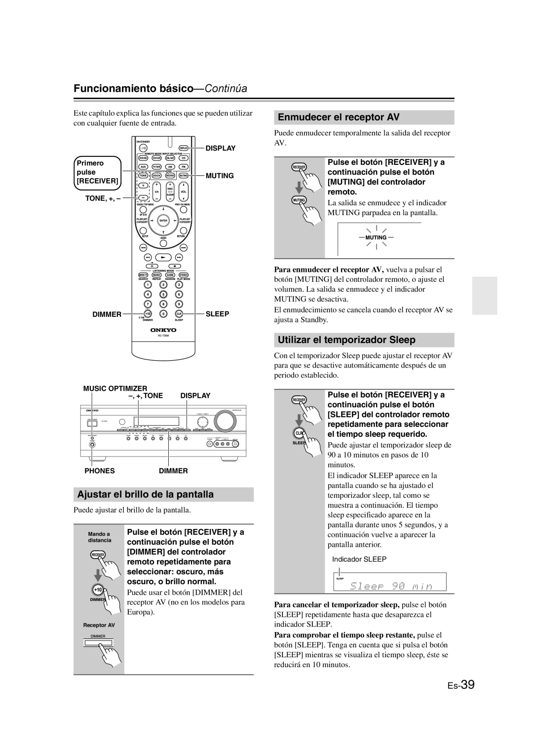 Onkyo TX-SR307 manual Funcionamiento básico-Continúa, Ajustar el brillo de la pantalla, Enmudecer el receptor AV 