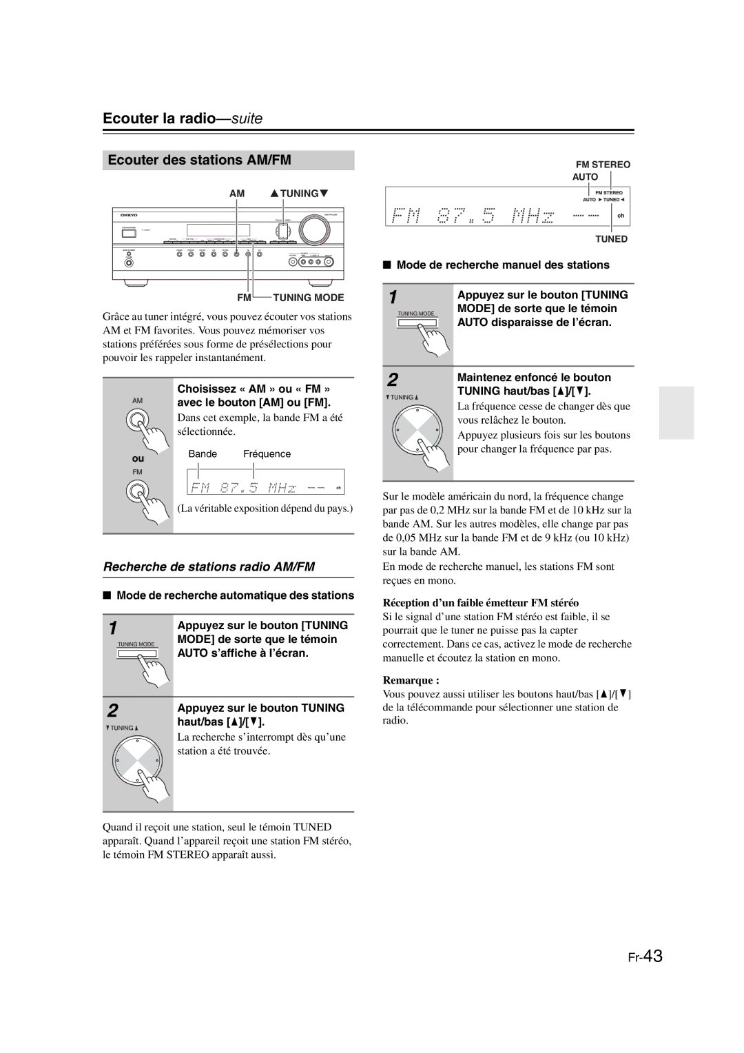 Onkyo TX-SR307 manual Ecouter la radio-suite, Ecouter des stations AM/FM, Recherche de stations radio AM/FM 