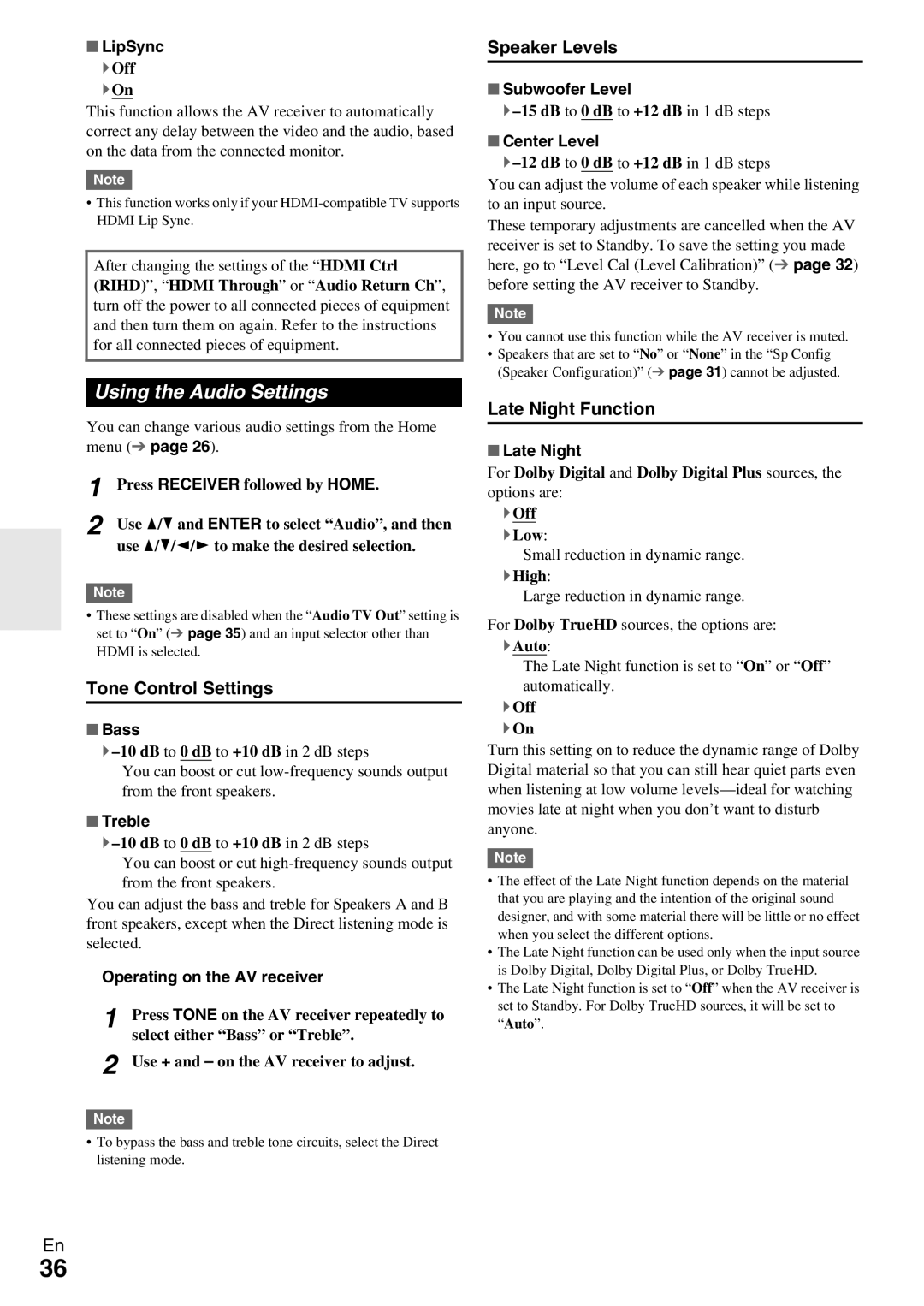 Onkyo TX-SR309 instruction manual Using the Audio Settings, Tone Control Settings, Speaker Levels, Late Night Function 