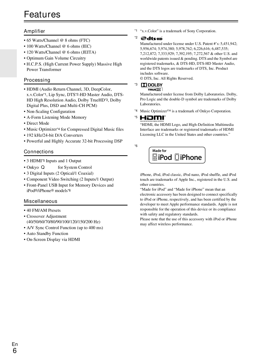 Onkyo TX-SR309 Features, Amplifier, Processing, Miscellaneous, V.Color is a trademark of Sony Corporation 