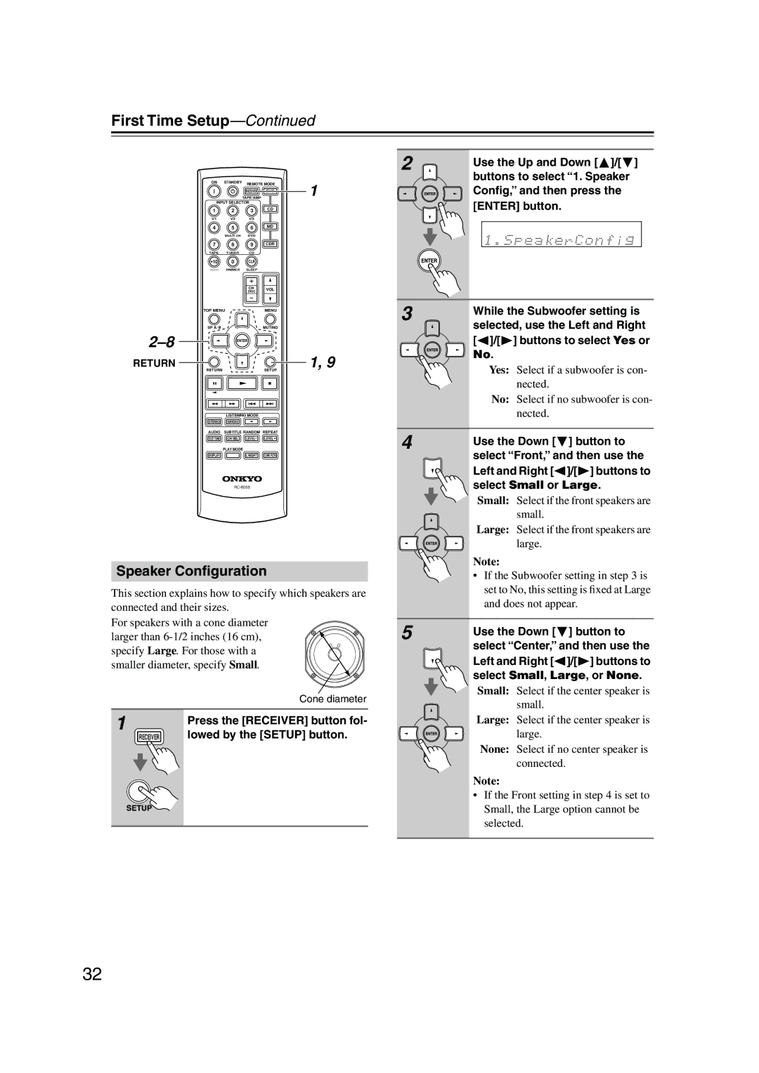 Onkyo TX-SR403 First Time Setup, Press the Receiver button fol, Lowed by the Setup button, Return, Cone diameter 