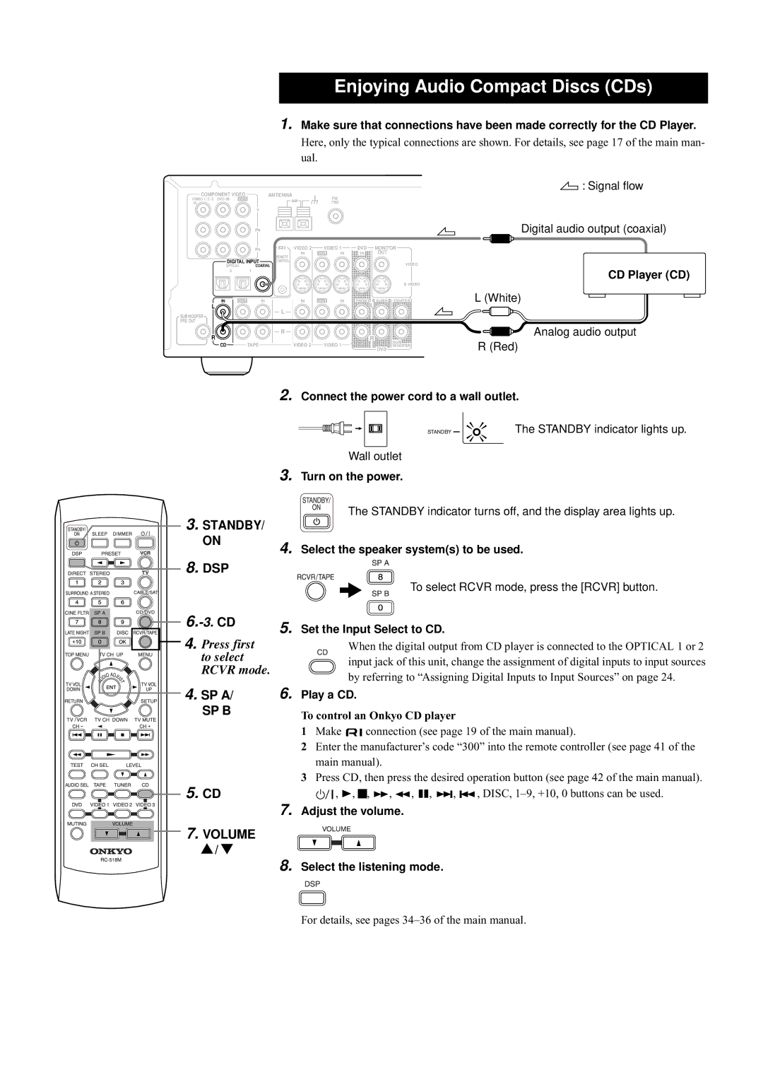 Onkyo TX-SR501 instruction manual Enjoying Audio Compact Discs CDs, CD Player CD, Set the Input Select to CD, Play a CD 