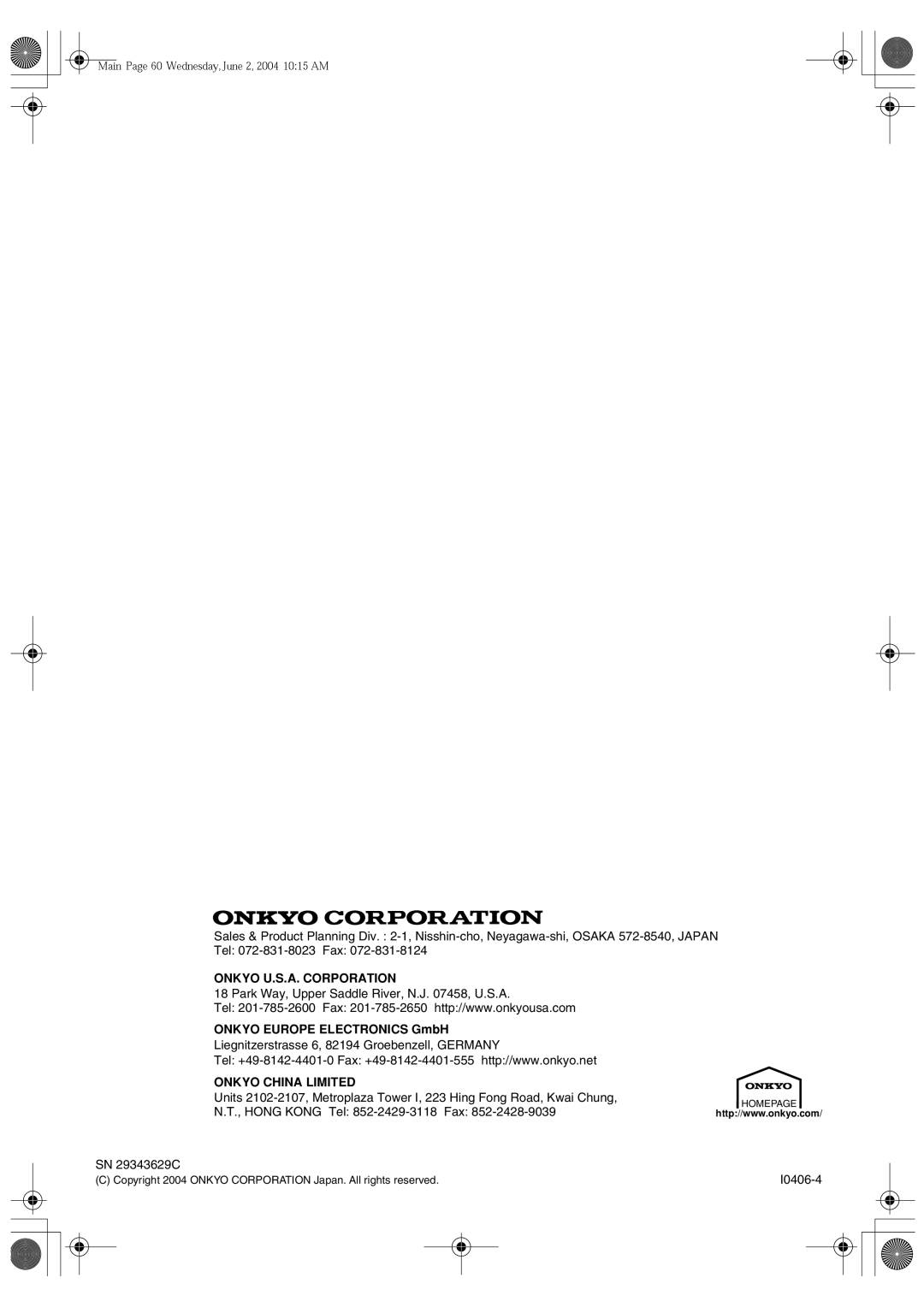 Onkyo TX-SR502E, TX-SR8250 instruction manual Onkyo U.S.A. Corporation, ONKYO EUROPE ELECTRONICS GmbH, Onkyo China Limited 