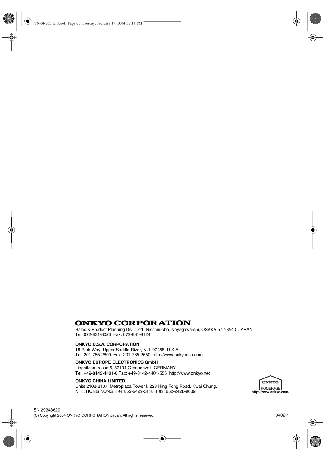 Onkyo TX-SR502E instruction manual Onkyo U.S.A. Corporation, ONKYO EUROPE ELECTRONICS GmbH, Onkyo China Limited 