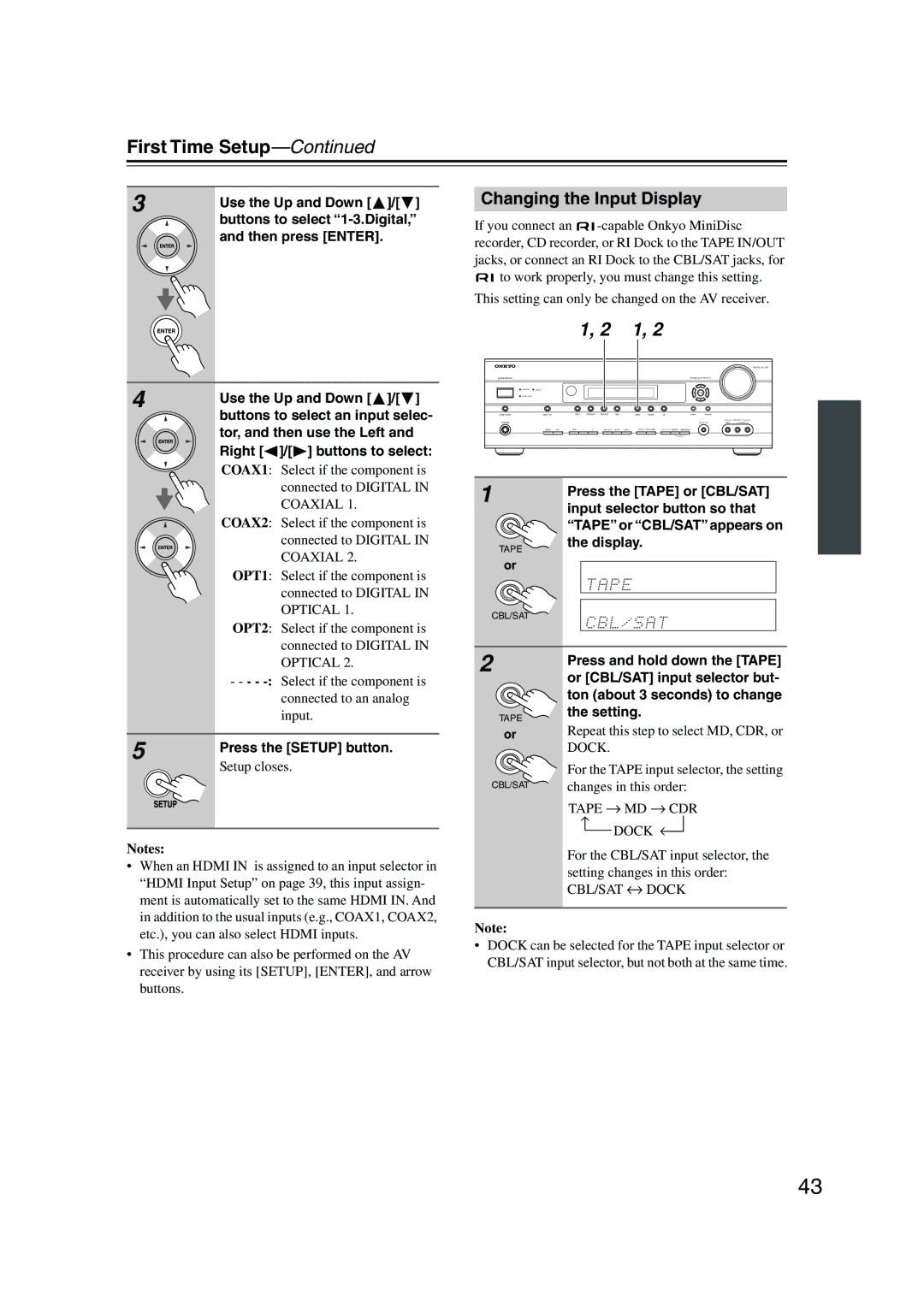 Onkyo TX-SR576, TX-SR506 instruction manual Changing the Input Display, Buttons to select 1-3.Digital 