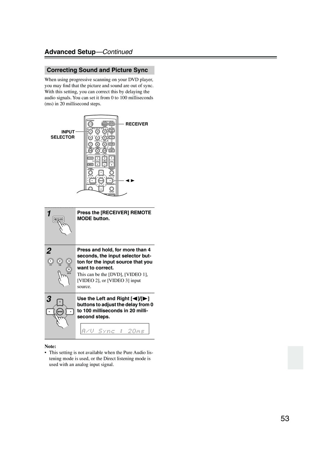 Onkyo TX-SR574 instruction manual Correcting Sound and Picture Sync, Mode button, Input Selector 