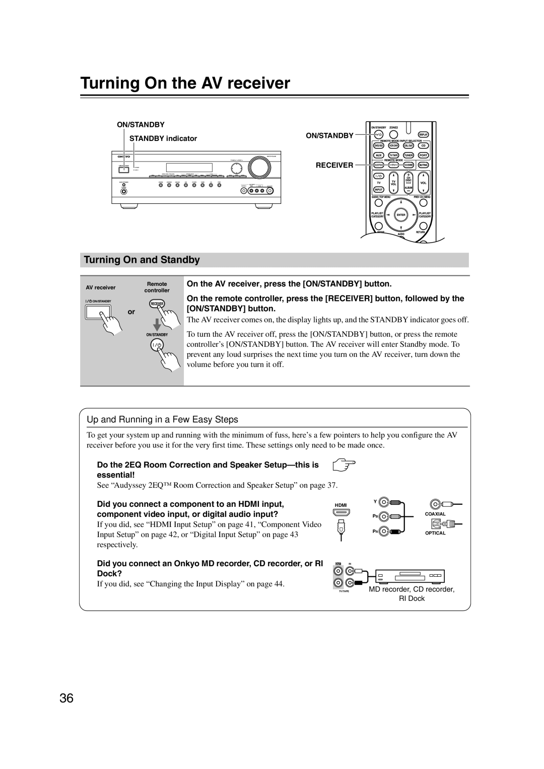 Onkyo TX-SR577, SR507 Turning On the AV receiver, Turning On and Standby, Up and Running in a Few Easy Steps 