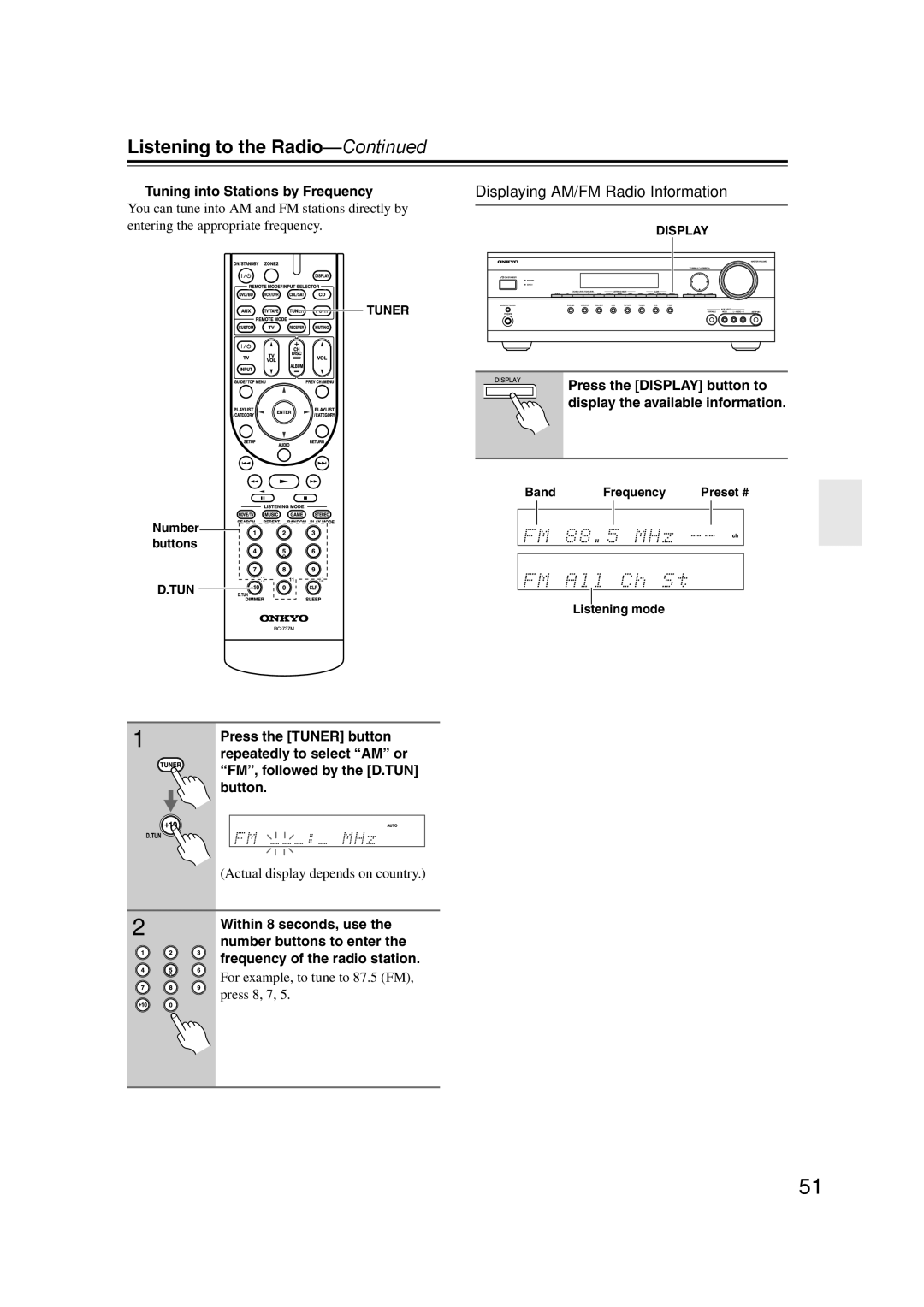 Onkyo SR507, TX-SR577 instruction manual Displaying AM/FM Radio Information, Tuning into Stations by Frequency 