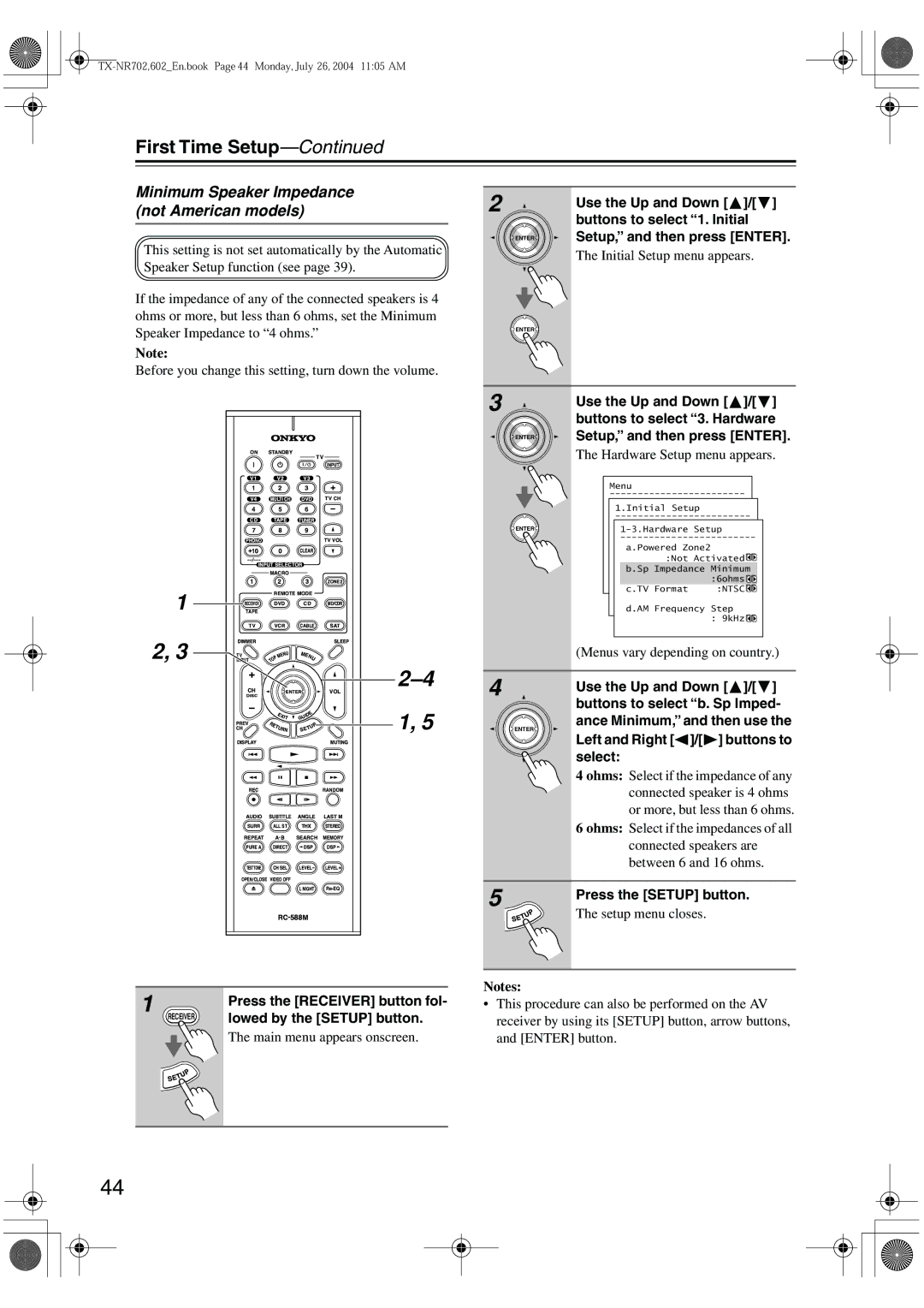 Onkyo TX-SR8260 Minimum Speaker Impedance not American models, Buttons to select b. Sp Imped, Ance Minimum, and then use 