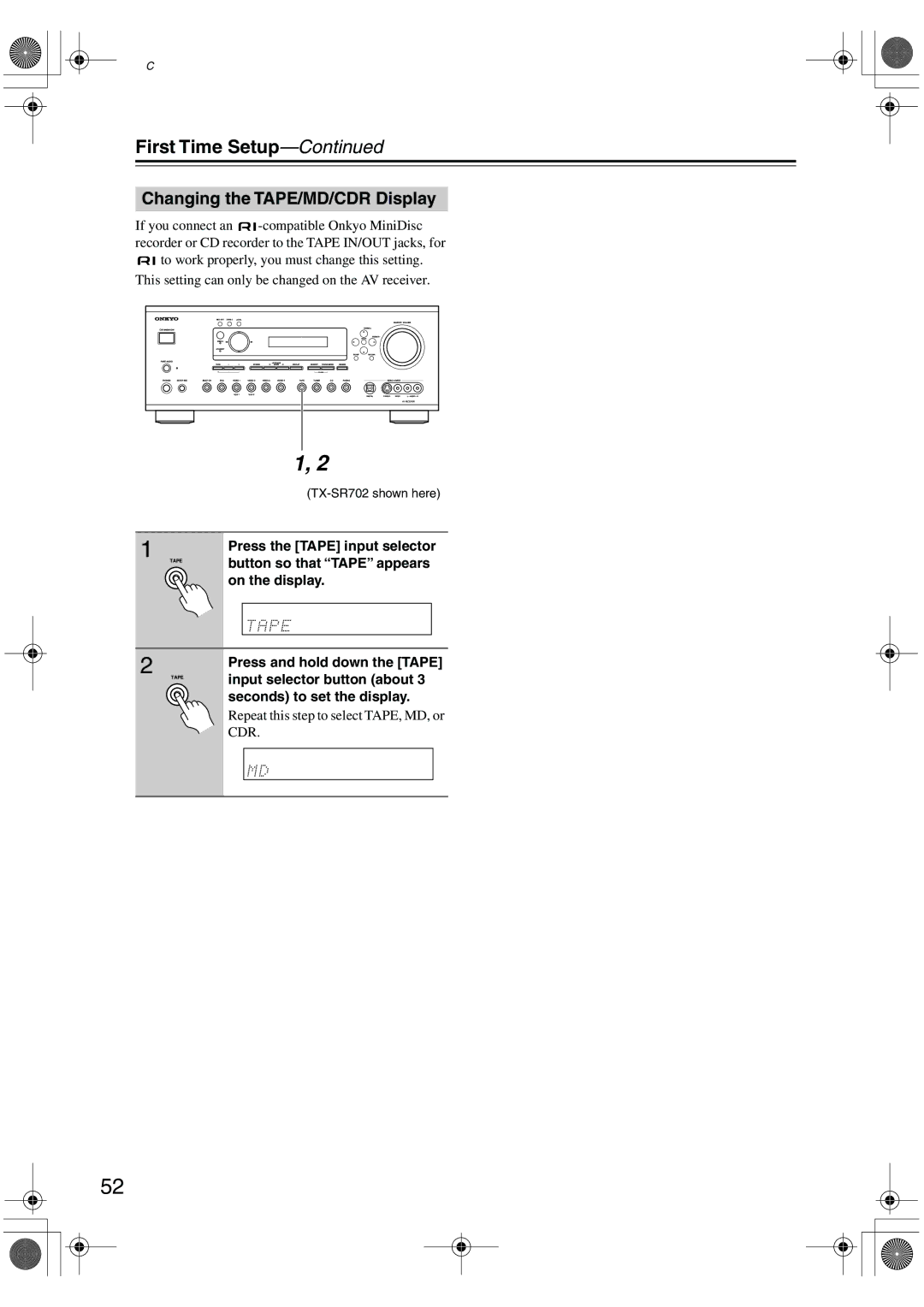Onkyo TX-SR702/702E, TX-SR602/602E, TX-SR8260 Changing the TAPE/MD/CDR Display, Repeat this step to select TAPE, MD, or CDR 