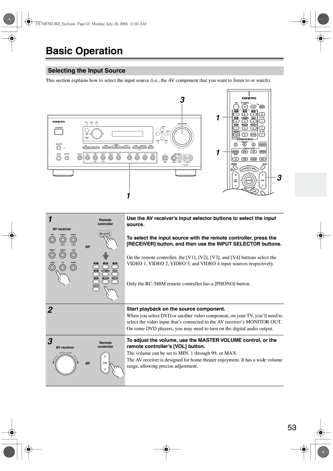 Onkyo TX-SR8260 Basic Operation, Selecting the Input Source, Receiver button, and then use the Input Selector buttons 