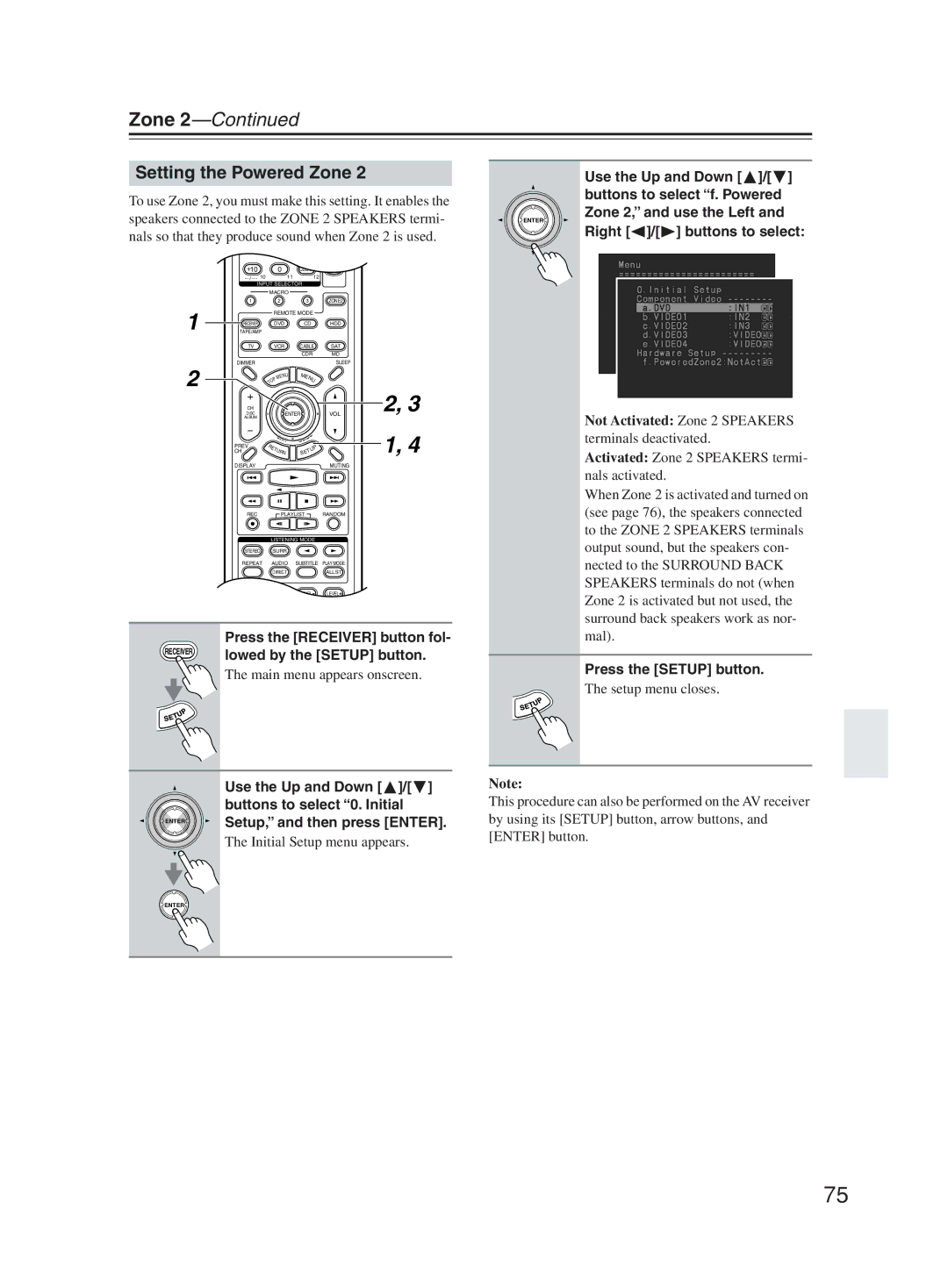 Onkyo TX-SR603X instruction manual Setting the Powered Zone, Buttons to select f. Powered, Zone 2, and use the Left 