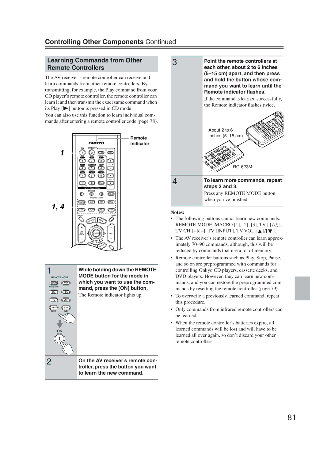 Onkyo TX-SR603X Learning Commands from Other Remote Controllers, Mode button for the mode, Which you want to use the com 