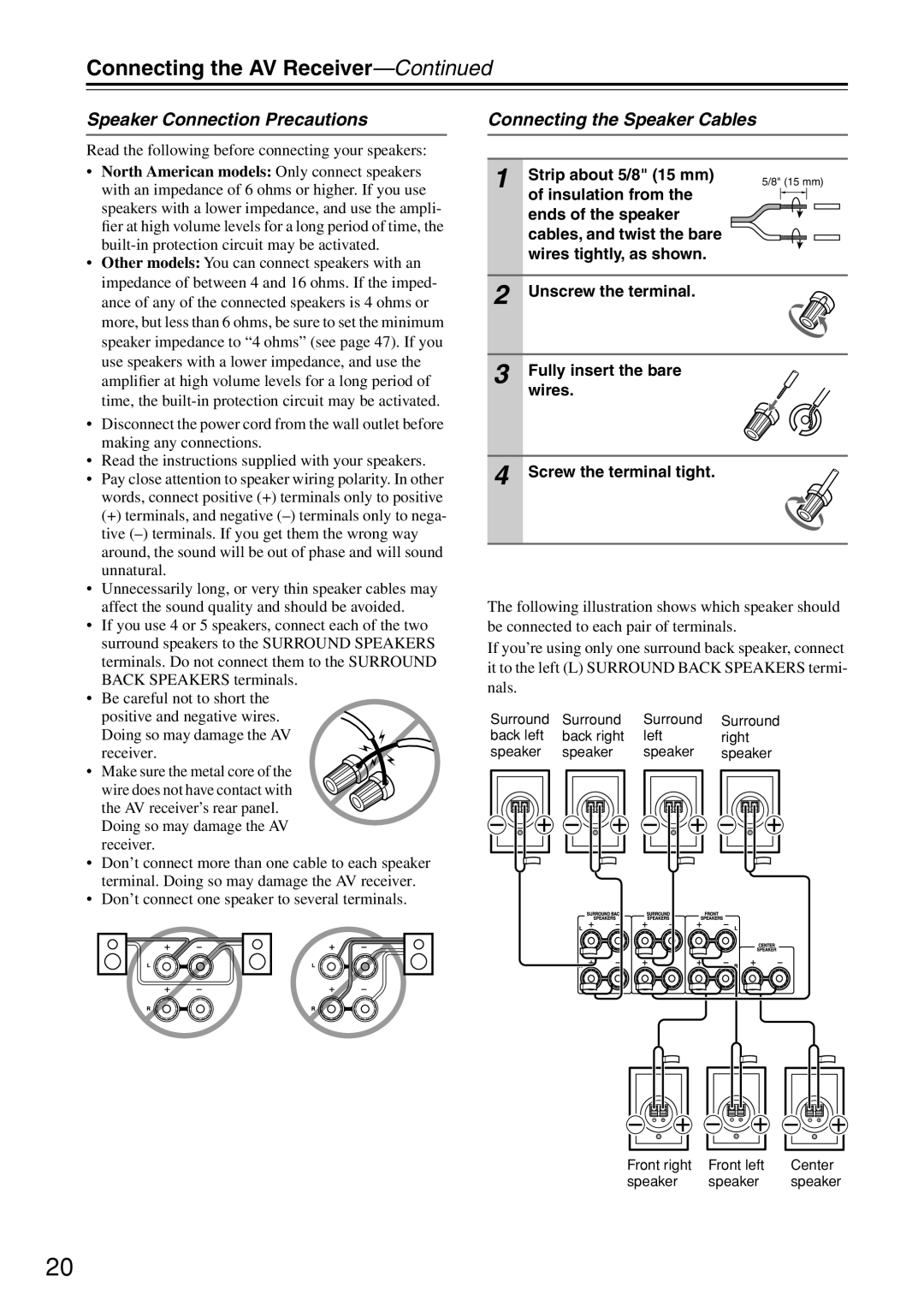 Onkyo TX-SR604/604E, TX-SR674/674E Speaker Connection Precautions, Connecting the Speaker Cables, Strip about 5/8 15 mm 