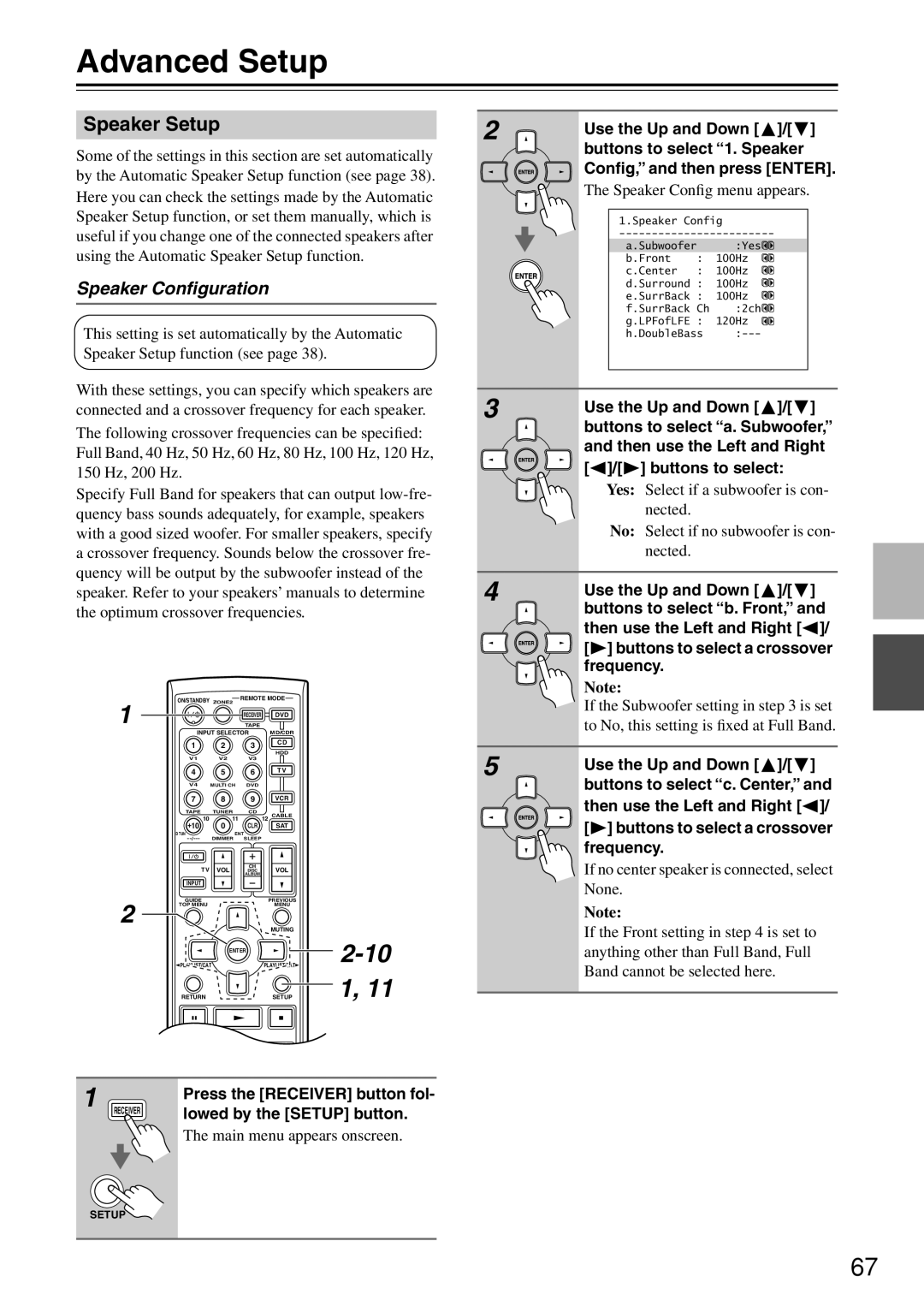 Onkyo TX-SR674/674E, TX-SR604/604E instruction manual Advanced Setup, Speaker Setup, Speaker Conﬁg menu appears 