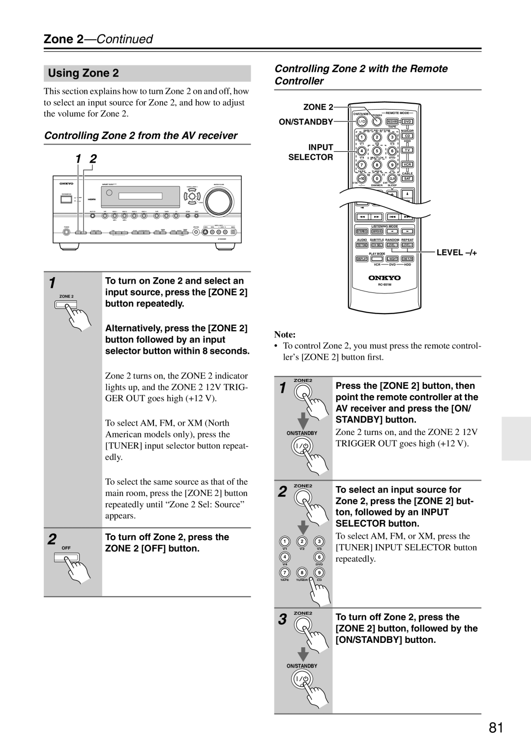 Onkyo TX-SR674/674E Using Zone, Controlling Zone 2 from the AV receiver, Controlling Zone 2 with the Remote Controller 