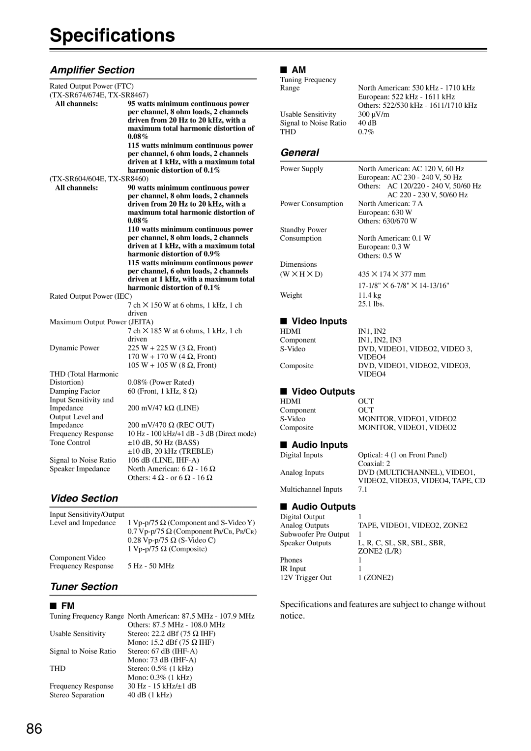 Onkyo TX-SR604/604E, TX-SR674/674E instruction manual Speciﬁcations, Ampliﬁer Section, Video Section, Tuner Section, General 