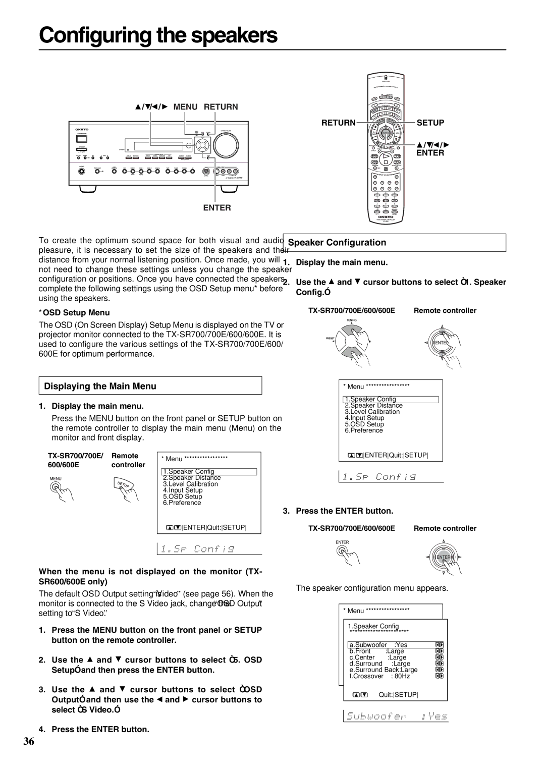 Onkyo TX-SR700/700E Configuring the speakers, Displaying the Main Menu, Speaker Configuration, Return Setup Enter 