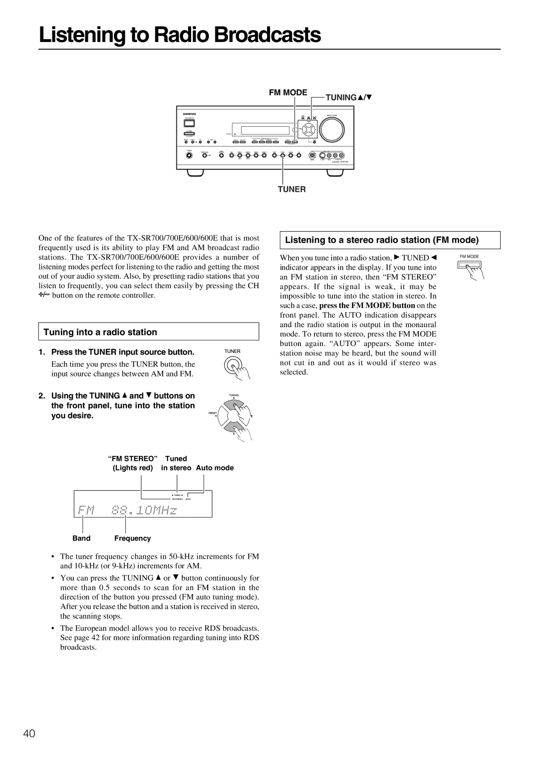 Onkyo TX-SR700/700E Listening to Radio Broadcasts, Listening to a stereo radio station FM mode, FM Mode Tuner Tuning 