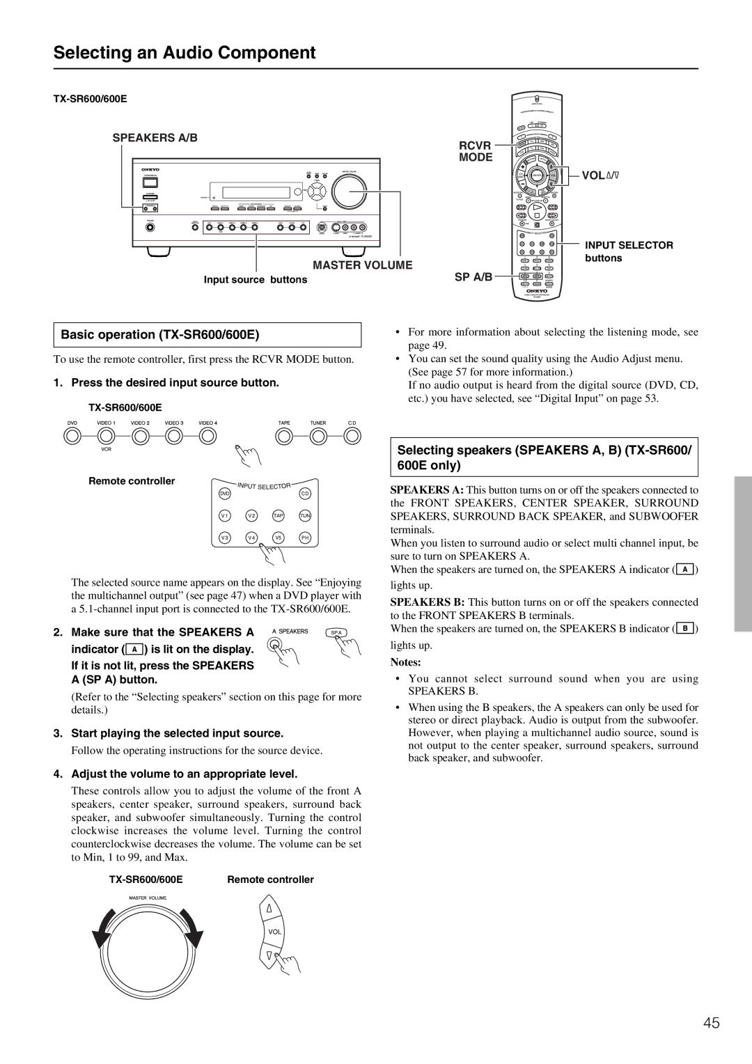 Onkyo Selecting an Audio Component, Basic operation TX-SR600/600E, Selecting speakers Speakers A, B TX-SR600/ 600E only 